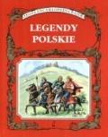Legendy Polskie Złota Encyklopedia Bajek